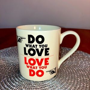 COPY - Manifesto 2011 “Do What You Love Love What You Do” Ceramic Coffee Mug/Cup